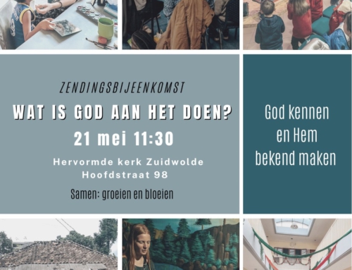 21 mei Zendingsbijeenkomst